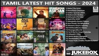 Tamil Latest Hit Songs 2024 ｜ Latest Tamil Songs ｜ New Tamil Songs ｜ Tamil New Songs 2024