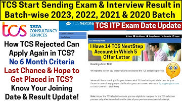 TCS Exam & Interview Result Out | TCS ITP Exam Date? How & When TCS Hire Rejected Peoples? 2023-2019