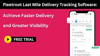 Fleetroot Last Mile Delivery Tracking Software Achieve Faster Delivery and Greater Visibility screenshot 2