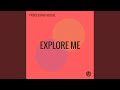 Explore me original mix