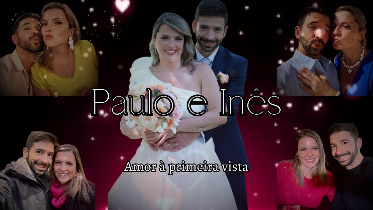 Paulo e Inês amor à primeira vista