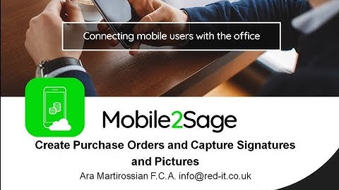 Mobile2Sage: How to create web Purchase Orders, capture signatures and photos to import into Sage