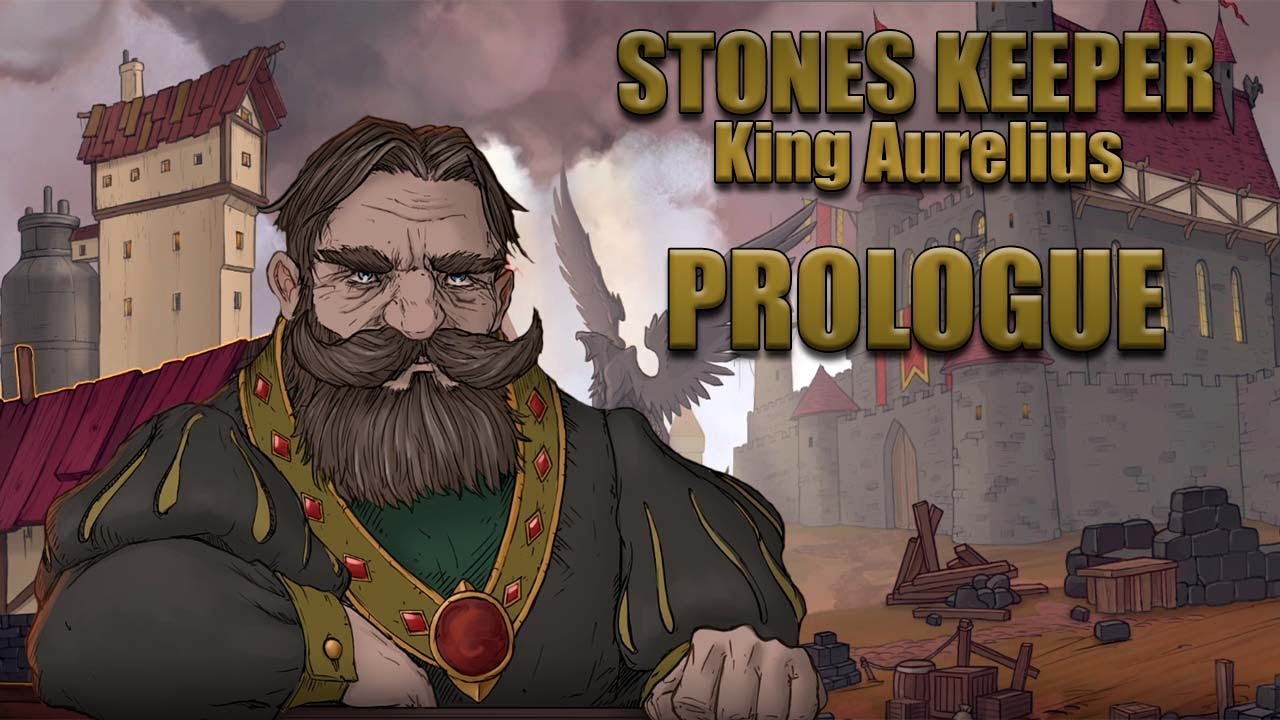 Новый взгляд на героев? - Stones keeper: king aurelius - Prologue