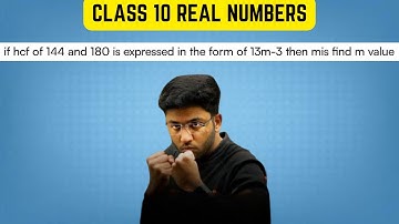 If HCF of 144 and 180 is expressed in the form 13m - 3, find the value of m.