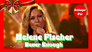 Helene Fischer - Never Enough (Ein Herz für Kinder 2020)