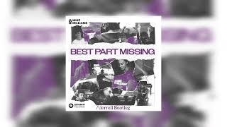 Mike Williams - Best Part Missing (Alerrell Bootleg)