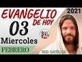 Evangelio de Hoy Miercoles 03 de Febrero de 2021 | REFLEXIÓN | Red Catolica