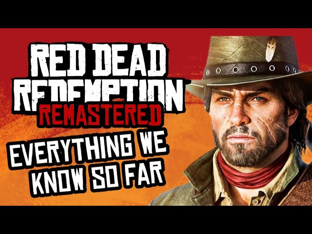 Red Dead Redemption's remaster shows signs of life, and might be closer  than expected - Meristation