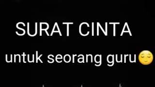 Surat Cinta untuk Seorang Guru