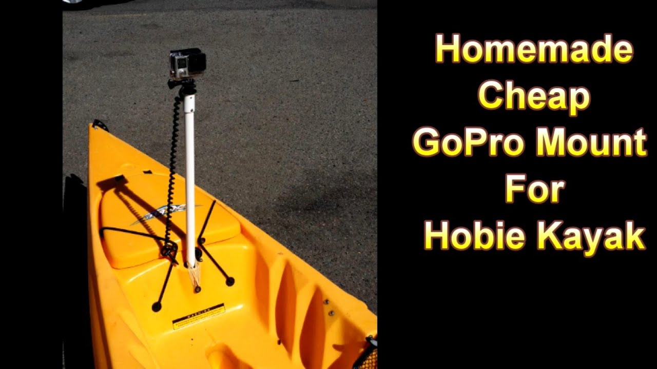 Homemade DIY Cheap Gopro Mount For Hobie Kayak - YouTube