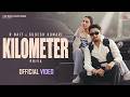 Kilometer Official Video R Nait Sudesh Kumari Priya Mix It Up New Punjabi Songs 2026 
