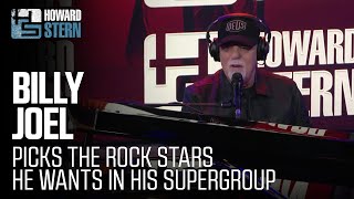 Billy Joel Picks The Rock Stars He’d Put In His Supergroup