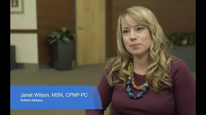 Meet Janet Wilson, MSN, CPNP-PC, Pediatric Epileps...