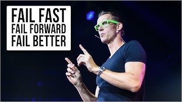 Fail Fast, Fail Forward, Fail Better