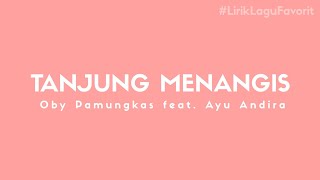 Tanjung Menangis | Video Lirik