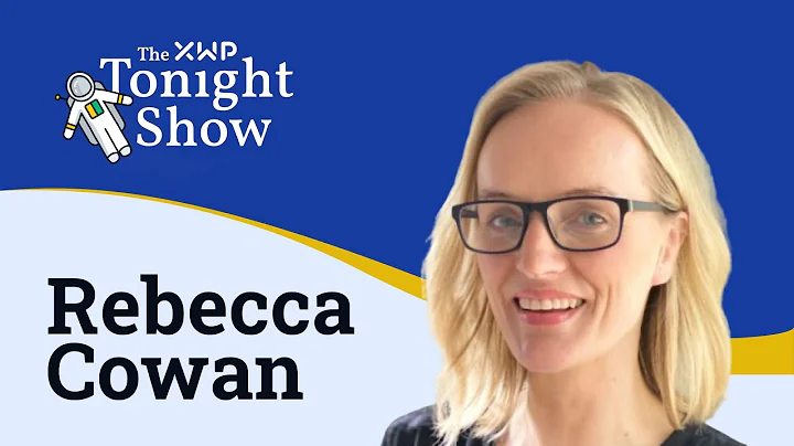 XWP Tonight Show feat. Rebecca Cowan from the Good...