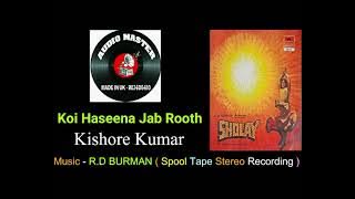 Koi Haseena Jab Rooth ( Spool Tape Stereo Recording ) Film - Sholay