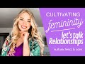 How to Be More Feminine: Relationships