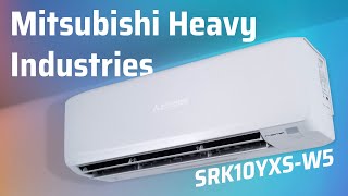 Trên tay điều hoà Mitsubishi Heavy Industries SRK10YXS W5