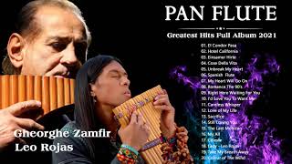 Leo Rojas & Gheorghe Zamfir Greatest Hits Full Album | Best of Pan Flute Hit Songs 2021