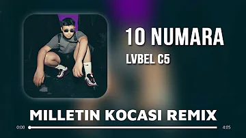 LVBEL C5 - 10 Numara (Milletin Kocası Remix)