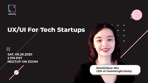 Workshop: UX / UI / XR Consultation - Dominique Wu