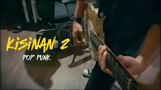 Kisinan 2 Masdddho Pop Punk Cover by Boedak Korporat