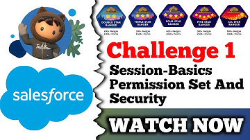 Session-Based Permission Sets and Security | Salesforce Trailhead | Get Started with Session-Based