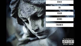 Jackg - Died In Your Arms Trumix
