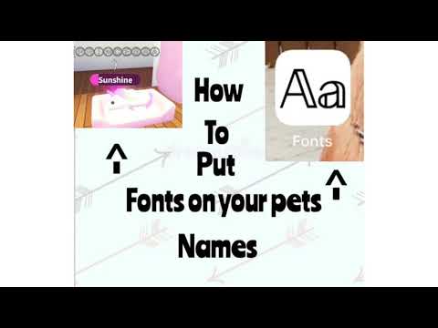 How To Put Fonts On Your Pet Roblox Adopt Me Youtube - fonts for roblox adopt me