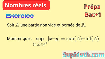 Nombres réels exerice sur la borne inf et sup