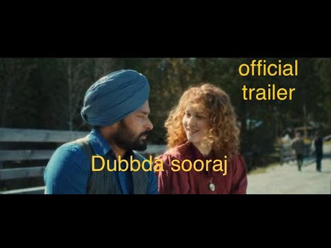 Challa mud ke nahi ayia (trailers)Dubbda sooraj