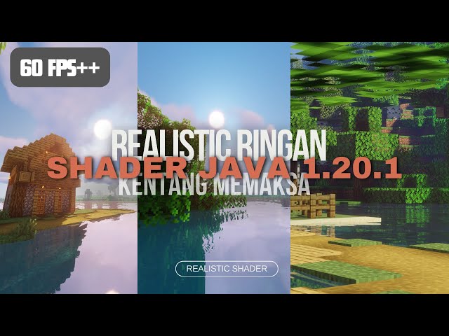 3 SHADER MINECRAFT JAVA 1.20 Realistic Dan ringan Buat PC kentang | REALISTIC RINGAN 60FPS+ class=