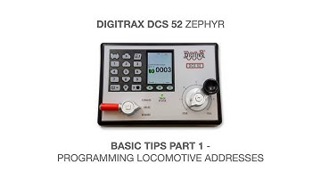 Digitrax DCS52 Zephyr Tips Video Part 1 - Addressing a loco.