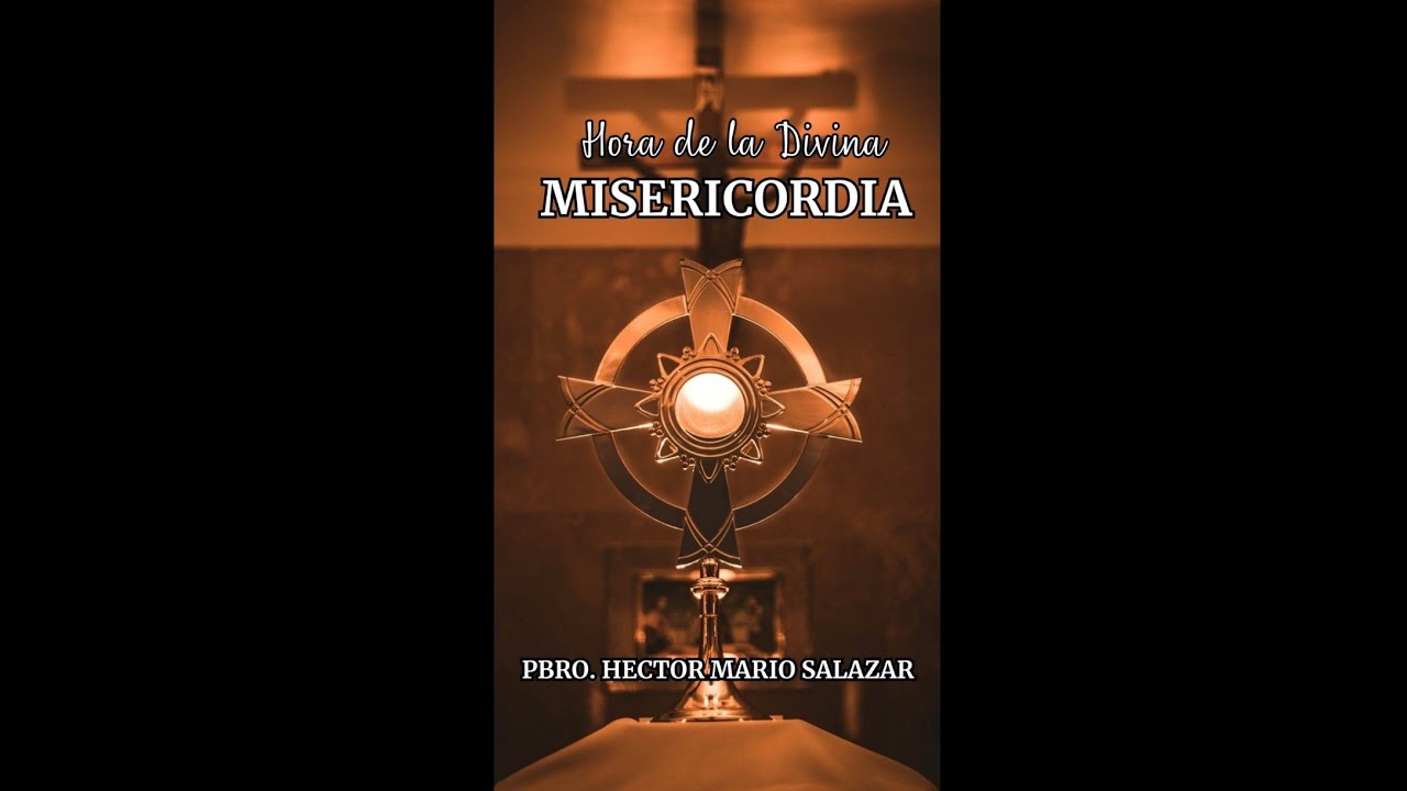 HORA DE LA MISERICORDIA