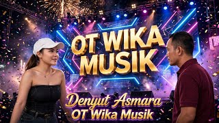 DENYUT ASMARA LIVE RANTAU  HARAPAN BANYUASIN OT WIKA DAMGDUT PALEMBANG