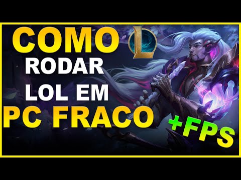 Como otimizar lol para rodar melhor no seu PC