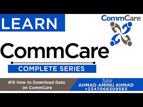 CommCare Complete Series 15 How To Download Data On CommCare