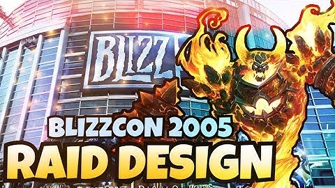 Blizzcon 2005 Highlights - Raid Design Panel Breakdown | Classic WoW