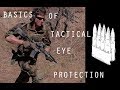 Basics of tactical eye protection smith elite oakley revision gatorz