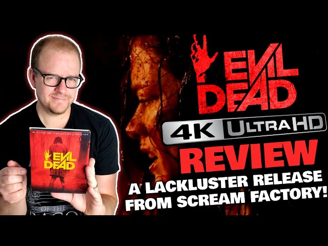 Evil Dead (2013): Collector's Edition (4K UHD Review)