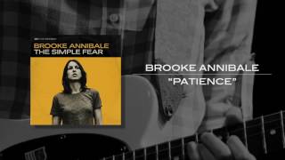 Video voorbeeld van "Brooke Annibale - "Patience" [Official Audio]"