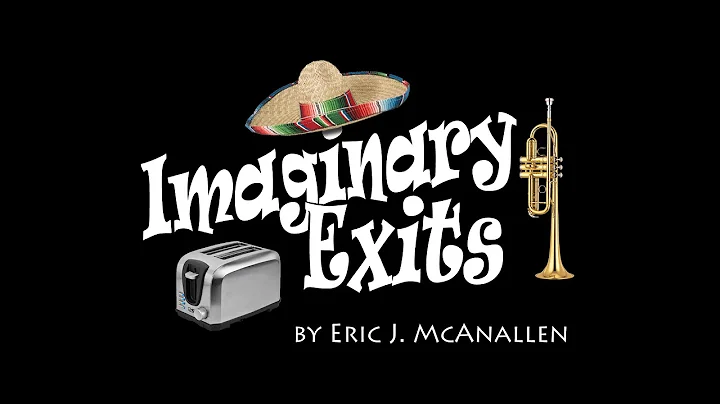 Imaginary Exits Act 1