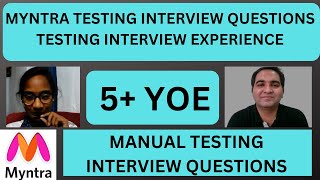 Myntra Testing Interview Experience | Real Time Interview Questions and Answers screenshot 1
