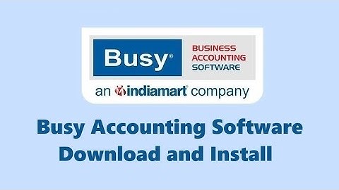 How to Download & Install Busy Accounting Software in (Hindi)