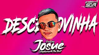 DESCE NOVINHA (Arrocha Funk) - DJ Josue (VIP 2022)