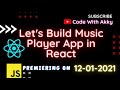 🎶 Music Player Application in React | For Absolute Beginners | [React HOOKS + PROPS + STATE]