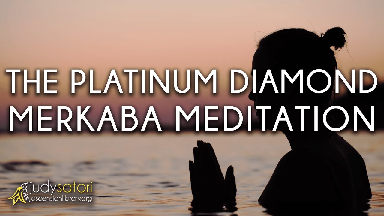 The Platinum Diamond Merkaba Meditation | Judy Satori