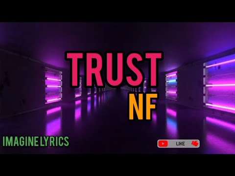 NF - TRUST ft. Tech N9ne (Lyrics)