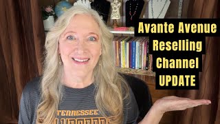 Avante Avenue RESELLER YouTube Channel UPDATE